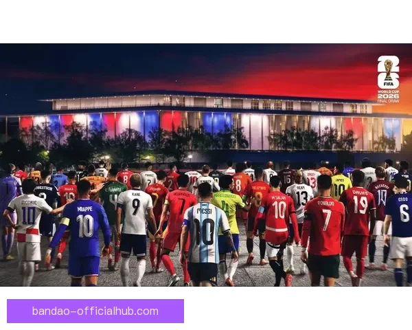 2026世界杯小组赛完整赛程解析与强队对决前瞻精彩看点汇总